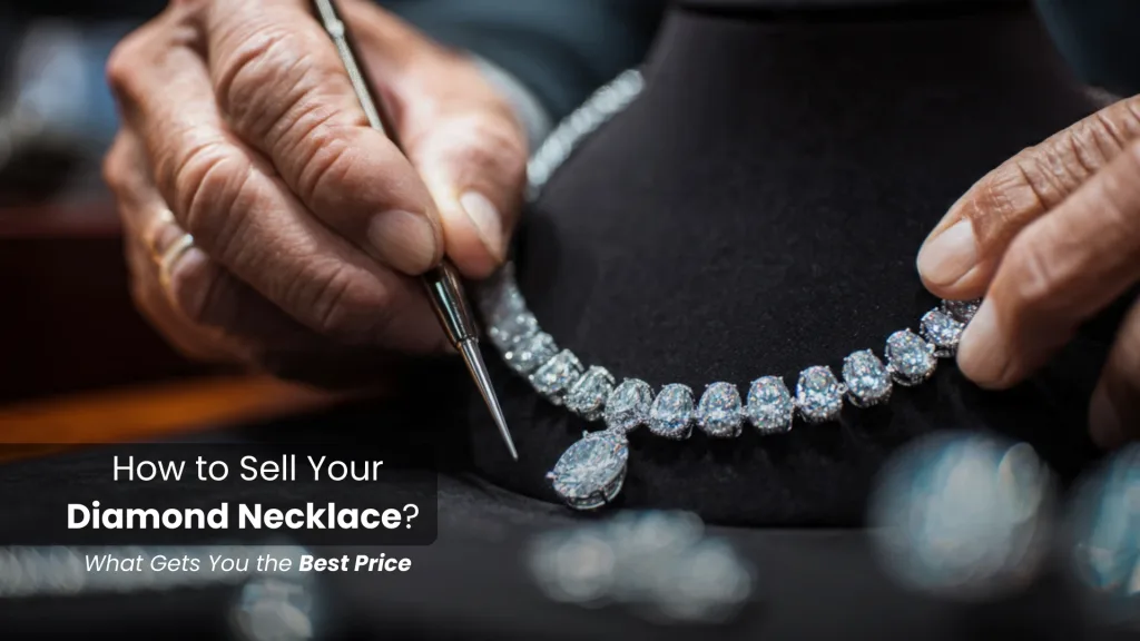 How to Sell Your Diamond Necklace_ What Gets You the Best Price